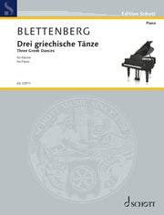 Aris Alexander Blettenberg: Drei griechische Tänze (Piano)