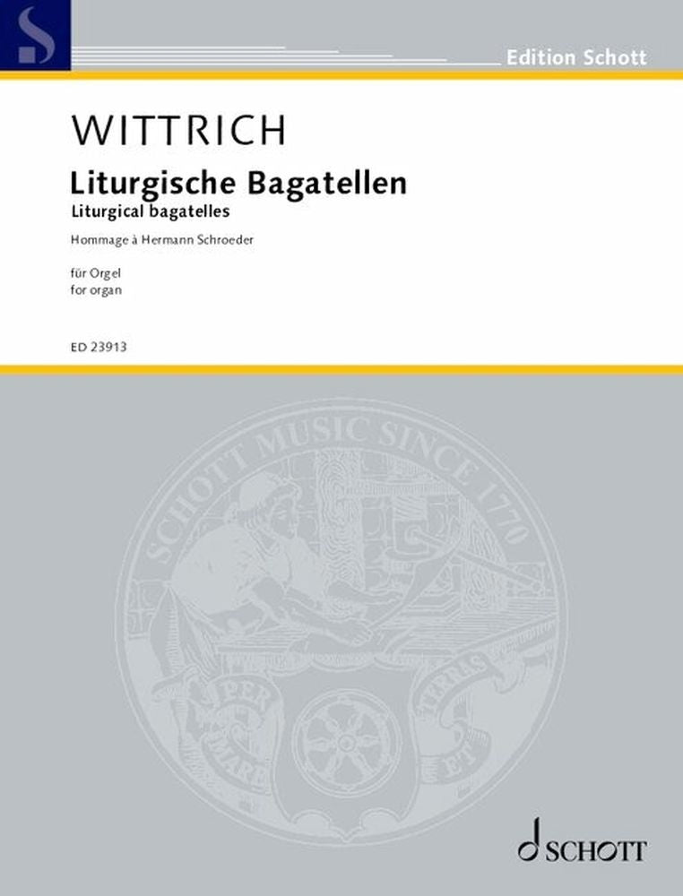 Wittrich: Liturgische Bagatellen (Orgel)