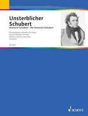 Franz Schubert: Unsterblicher Schubert (Piano)