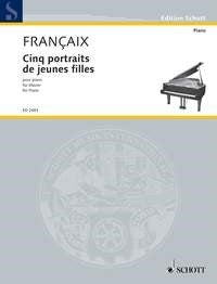Jean Françaix: Cinq portraits de jeunes filles (Piano)