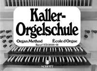 Kaller: Orgelschule Band 1 (Orgel)
