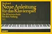 Jakob Alexander Burkard: Neue Anleitung für das Klavierspiel Band 2 (Piano)