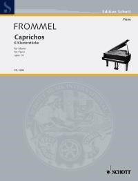 Gerhard Frommel: Caprichos op. 14 (Piano)