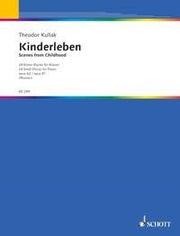 Theodor Kullak: Kinderleben op. 62, 81 (Piano)