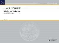 Johann Abraham Peter Schulz: Lieder im Volkston (Piano)