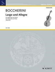 Luigi Boccherini: Largo und Allegro (Cello, Piano)