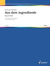 Richard Krentzlin: Aus dem Jugendlande (Piano)