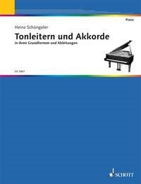 Heinz Schuengeler: Tonleitern und Akkorde (Piano)