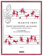Martin Frey: Kleine Geschichten am Klavier (Piano)