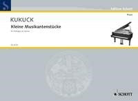Felicitas Kukuck: Kleine Musikantenstücke (Piano)