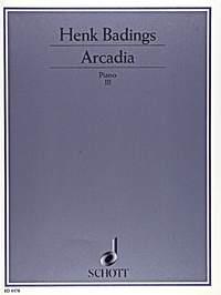 Henk Badings: Arcadia Band 3 (Piano)