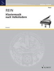 Walter Rein: Klaviermusik nach Volksliedern (Piano)