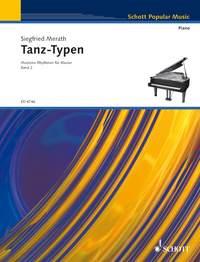 Siegfried Merath: Tanz-Typen Band 2 (Piano)
