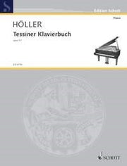 Karl Hoeller: Tessiner Klavierbuch op. 57 (Piano)