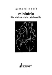 Gerhard Maasz: Miniatrio (Strijktrio)