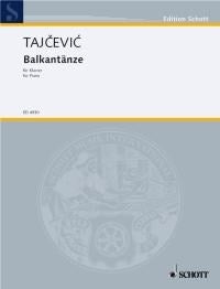 Marko Tajcevic: Balkantänze (Piano)