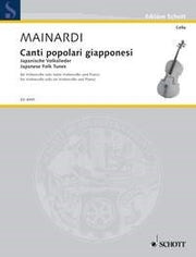 Enrico Mainardi: Canti popolari giapponesi (Cello, Piano)