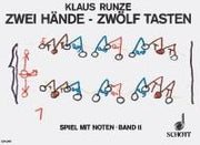 Klaus Runze: Zwei Hände - Zwölf Tasten Band 2 (Piano)