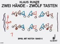 Klaus Runze: Zwei Hände - Zwölf Tasten Band 2 (Piano)