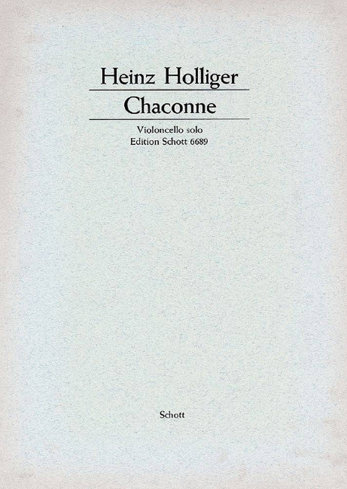 Heinz Holliger: Chaconne (Cello)