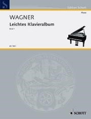 Richard Wagner: Unser Wagner Band 1 (Piano)