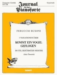 Ferruccio Busoni: Fünf Variationen über "Kommt ein Vogel geflogen" (Piano)