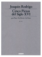 Joaquín Rodrigo: Cinco piezas del siglo XVI (Piano)
