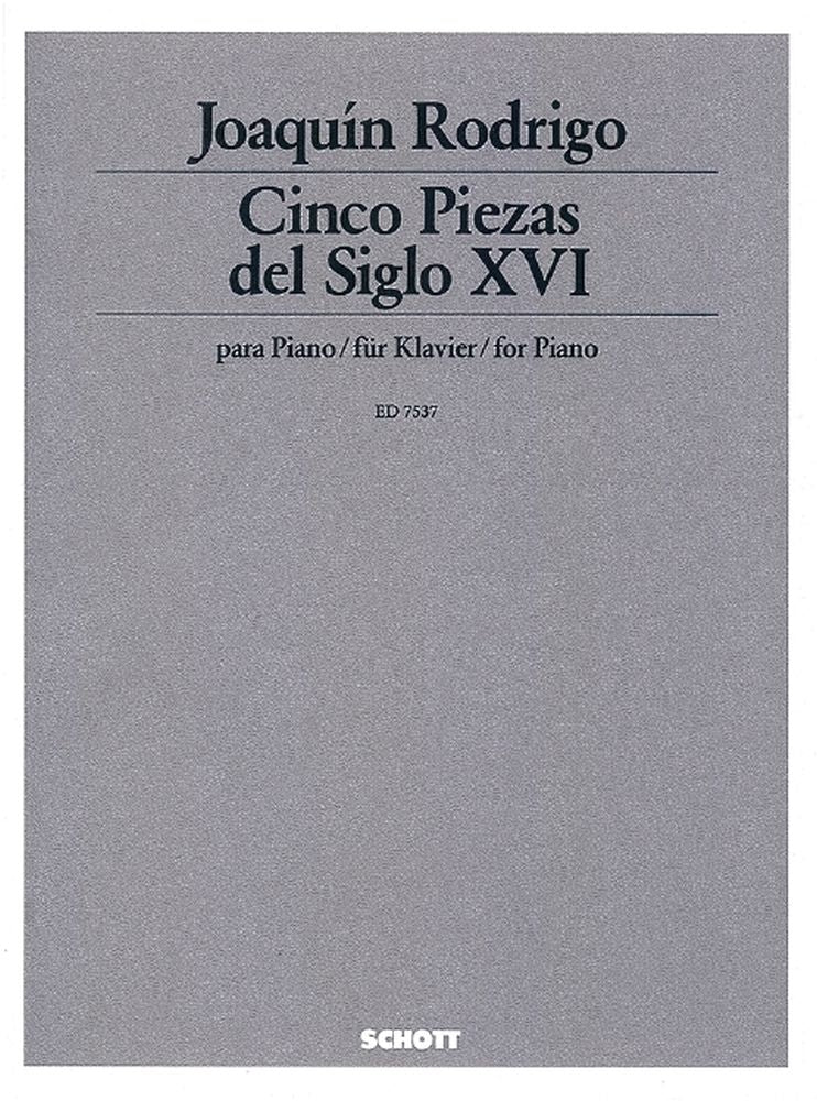 Joaquín Rodrigo: Cinco piezas del siglo XVI (Piano)