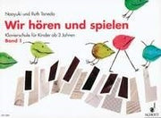 Naoyuki Taneda_Ruth Taneda: Wir hören und spielen Band 1 (Piano)