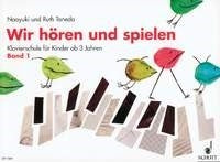 Naoyuki Taneda_Ruth Taneda: Wir hören und spielen Band 1 (Piano)
