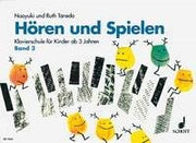 Naoyuki Taneda_Ruth Taneda: Wir hören und spielen Band 3 (Piano)