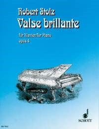 Robert Stolz: Valse brillante op. 4 (Piano)
