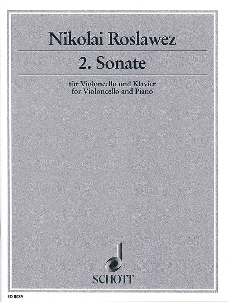 Nikolai Andreyevich Roslavets: 2. Sonate (Cello, Piano)