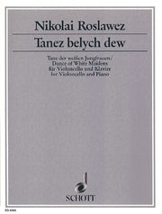 Nikolai Andreyevich Roslavets: Tanz der weißen Jungfrauen (Cello, Piano)