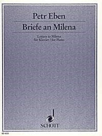 Petr Eben: Briefe an Milena (Piano)
