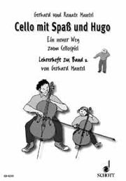 Gerhard Mantel: Cello mit Spaß und Hugo Band 2 (Cello)