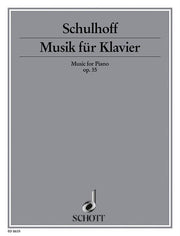 Erwin Schulhoff: Musik für Klavier op. 35 (Piano)