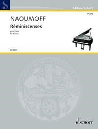 Emile Naoumoff: Réminiscenses (Piano)
