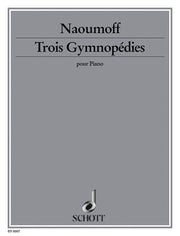 Emile Naoumoff: Trois Gymnopédies (Piano)