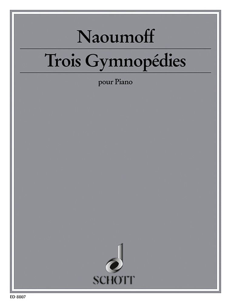 Emile Naoumoff: Trois Gymnopédies (Piano)