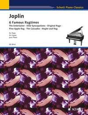 Scott Joplin: 6 Famous Ragtimes (Piano)