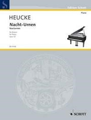 Stefan Heucke: Nacht-Urnen op. 32 (Piano)