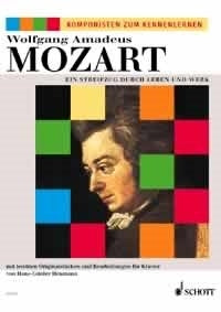 Wolfgang Amadeus Mozart: Ein Streifzug durch Leben und Werk (Piano)