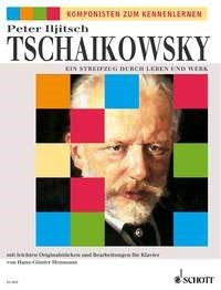 Pyotr Ilyich Tchaikovsky: Ein Streifzug durch Leben und Werk (Piano) afbeelding 2