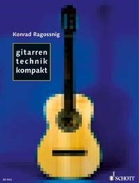 Ragossnig: Gitarrentechnik kompakt (Gitaar)