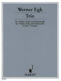 Werner Egk: Trio A-Dur A-Dur (Strijktrio)