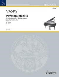 Pêteris Vasks: Pavasara m?zika (Piano)