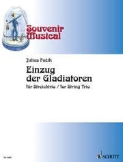 Julius Fucik: Einzug der Gladiatoren Heft 4 (Strijktrio)
