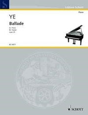 Xiaogang Ye: Ballade op. 25 (Piano)