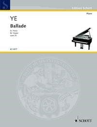 Xiaogang Ye: Ballade op. 25 (Piano)